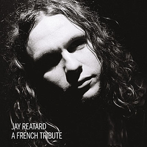Jay Reatard A French Tribute