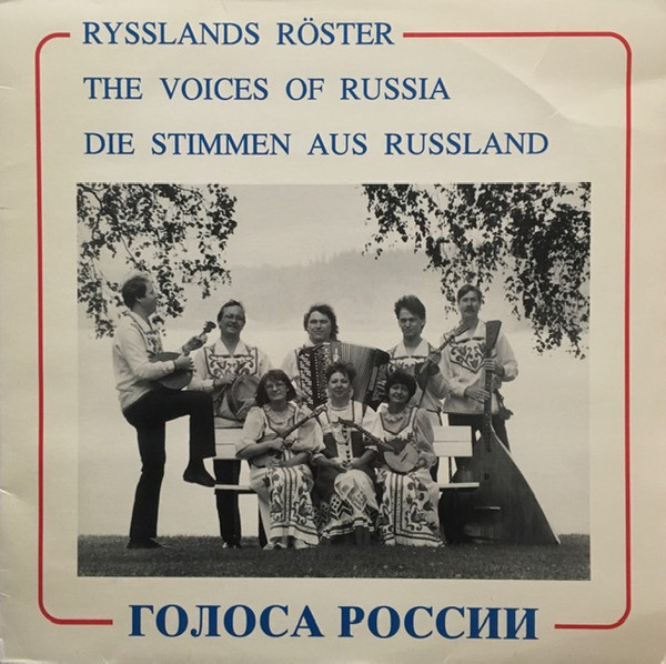 Rysslands Röster / The Voices Of Russia / Die Stimmen Aus Russland / Голоса России