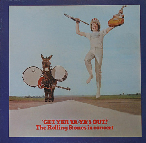 Get Yer Ya-Ya's Out! - The Rolling Stones In Concert