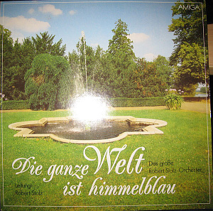 Die Ganze Welt Ist Himmelblau