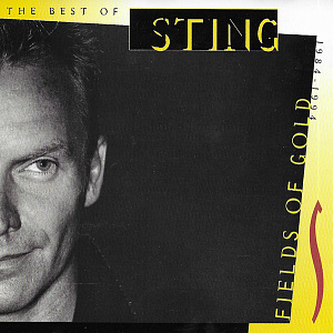 Fields Of Gold: The Best Of Sting 1984 - 1994