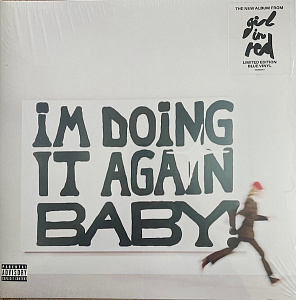 I'm Doing It Again Baby!